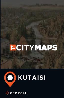 City Maps Kutaisi Georgia By James McFee Cover Image