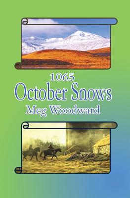 1065 October Snows By Meg Woodward Cover Image