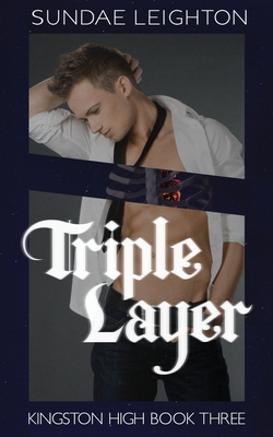 Triple Layer By Sundae Leighton Cover Image