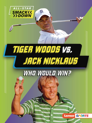 Tiger Woods vs. Jack Nicklaus: Who Would Win? Cover Image