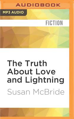 Cover for The Truth about Love and Lightning