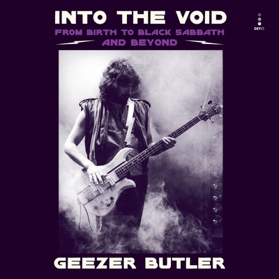 Into the Void: From Birth to Black Sabbath--And Beyond Cover Image