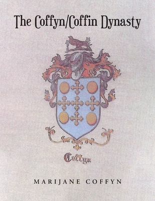 The Coffyn-Coffin Dynasty Cover Image