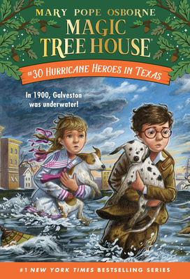Hurricane Heroes in Texas (Magic Tree House (R) #30) Cover Image