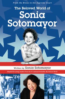 The Beloved World of Sonia Sotomayor By Sonia Sotomayor Cover Image