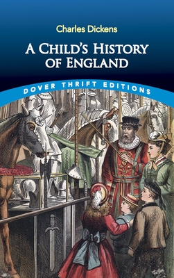 A Child's History of England (Dover Thrift Editions: History)