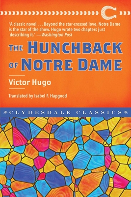 The Hunchback of Notre Dame (Clydesdale Classics)