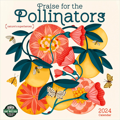 Praise for the Pollinators 2024 Wall Calendar: Nature's Superheroes By Amber Lotus Publishing (Created by) Cover Image