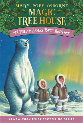 Polar Bears Past Bedtime (Magic Tree House #12) Cover Image