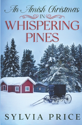 An Amish Christmas in Whispering Pines: A Holiday Romance Cover Image