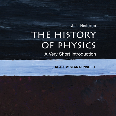 The History of Physics: A Very Short Introduction The History of Physics: A Very Short Introduction cover