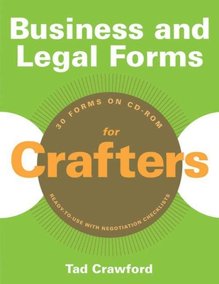 Business and Legal Forms for Crafters (Business and Legal Forms Series) Cover Image