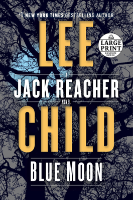 Blue Moon: A Jack Reacher Novel Cover Image
