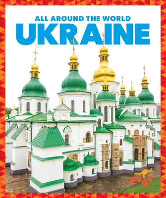 Ukraine (All Around the World) By Spanier Kristine Mlis Cover Image