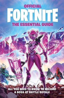 FORTNITE Official The Essential Guide (Official Fortnite Books) By Epic Games Cover Image