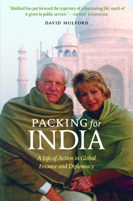 Packing for India: A Life of Action in Global Finance and Diplomacy cover