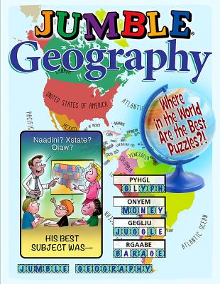 Jumble® Geography: Where in the World Are the Best Puzzles?! (Jumbles®)