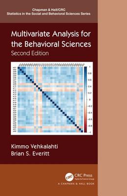Multivariate Analysis for the Behavioral Sciences, Second Edition (Chapman & Hall/CRC Statistics in the Social and Behavioral S)