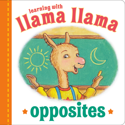Llama Llama Opposites By Anna Dewdney, JT Morrow (Illustrator) Cover Image