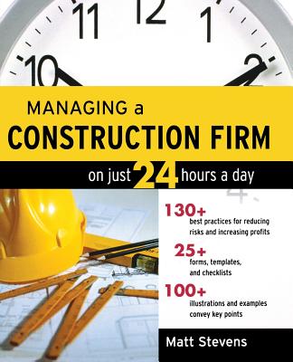 Managing a Construction Firm on Just 24 Hours a Day Cover Image