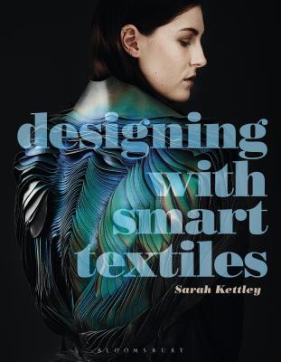 Designing with Smart Textiles (Required Reading Range #56)