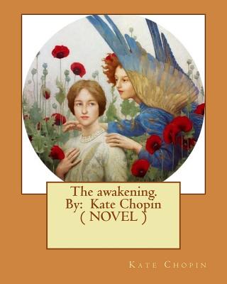 the theme of motherhood in the awakening a novel by kate chopin Kate chopins the awakening essay kate chopin novel the awakening is set in the late nineteenth selfhood and motherhood in the awakening by kate chopin. the theme of motherhood in the awakening a novel by kate chopin Kate chopins the awakening essay kate chopin novel the awakening is set in the late nineteenth selfhood and motherhood in the awakening by kate chopin.