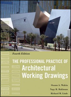 The Professional Practice of Architectural Working Drawings Cover Image