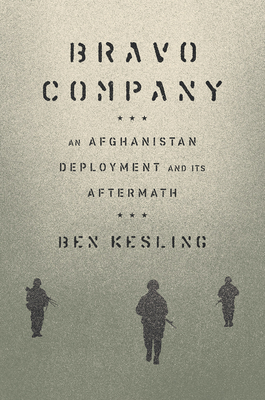 Bravo Company: An Afghanistan Deployment and Its Aftermath Cover Image