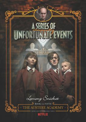 A Series of Unfortunate Events #1: The Bad Beginning Netflix Tie-in by  Lemony Snicket