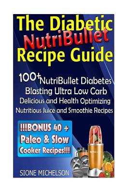 Nutribullet for outlet diabetics