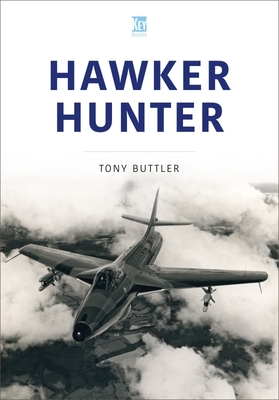 Hawker Hunter By Tony Buttler Cover Image