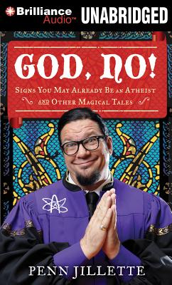 God, No!: Signs You May Already Be an Atheist and Other Magical Tales Cover Image