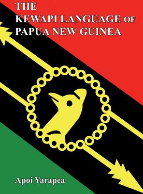 The Kewapi Language of Papua New Guinea Cover Image