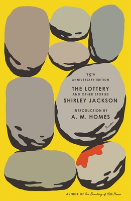 The Lottery and Other Stories: 75th Anniversary Edition (FSG Classics)