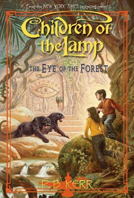 Cover Image for Children of the Lamp: The Eye of the Forest