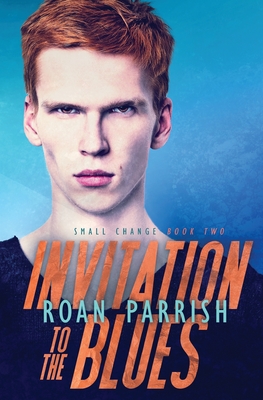 Invitation to the Blues (Middle of Somewhere #5) By Roan Parrish Cover Image