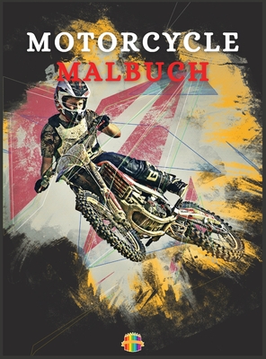 Motorcycle Malbuch: Färbung Buch für Jungen im Alter von 5-12 By Sonya Thunder Cover Image