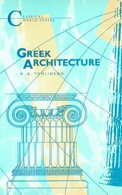 Greek Architecture: Ad 14-70 (Classical World) Cover Image