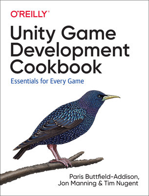 Unity Game Development Cookbook: Essentials for Every Game Cover Image