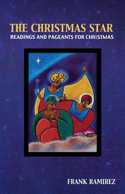The Christmas Star: Readings and Pageants for Christmas Cover Image