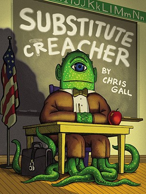 Substitute Creacher By Chris Gall Cover Image