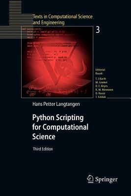 Python Scripting for Computational Science (Texts in Computational Science and Engineering #3)