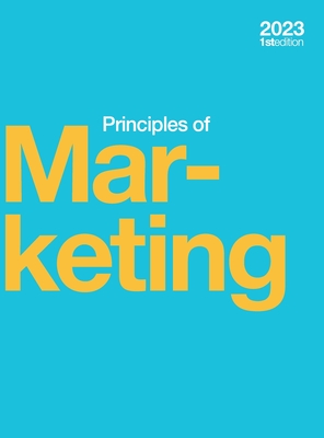 Principles of Marketing (2023 Edition) (hardcover, full color) By Maria Gomez Albrecht, Mark Green, Linda Hoffman Cover Image