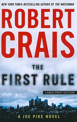 The First Rule (Joe Pike Novels) Cover Image