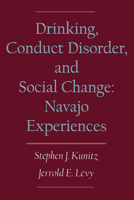 Drinking, Conduct Disorder, and Social Change: Navajo Experiences Cover Image