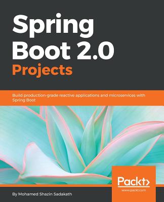 Spring Boot 2.0 Projects Cover Image