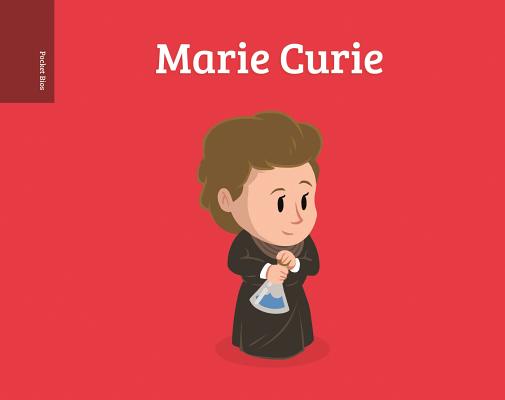 Pocket Bios: Marie Curie By Al Berenger, Al Berenger (Illustrator) Cover Image