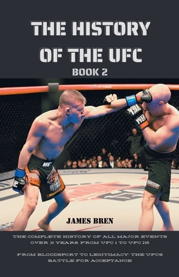 The History of the UFC Book 2 By James Bren Cover Image