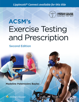 ACSM's Exercise Testing and Prescription 2e Lippincott Connect Access Card for Packages Only (American College of Sports Medicine)