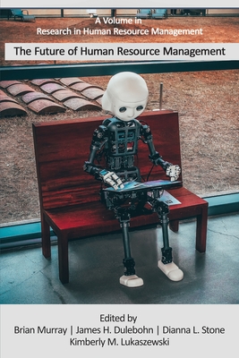 The Future of Human Resource Management (Research in Human
